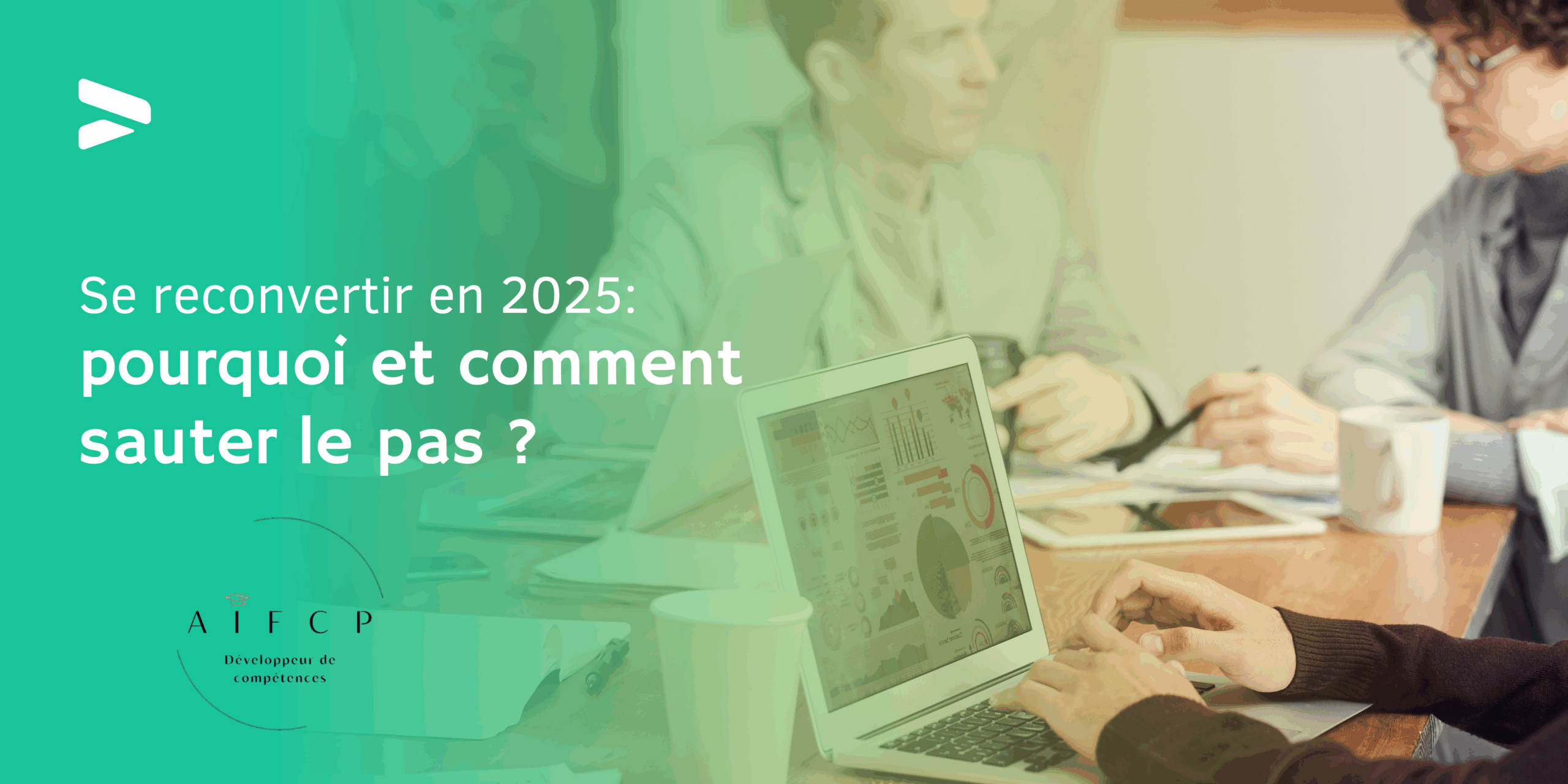 Se reconvertir en 2025 : pourquoi et comment sauter le pas ?